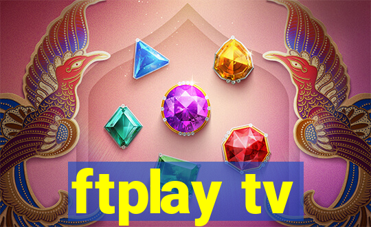 ftplay tv