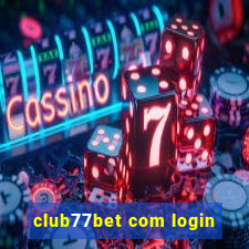 club77bet com login