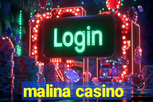 malina casino