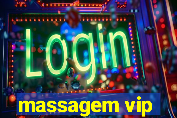 massagem vip