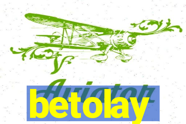 betolay