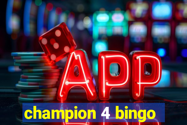 champion 4 bingo