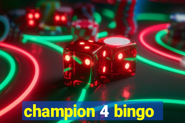 champion 4 bingo