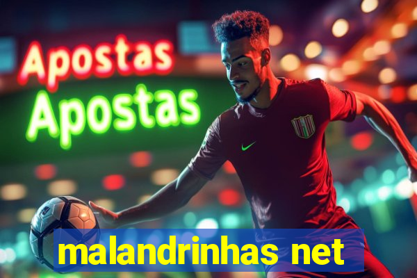 malandrinhas net