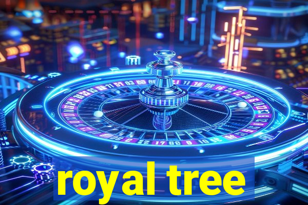 royal tree