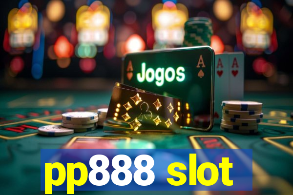 pp888 slot