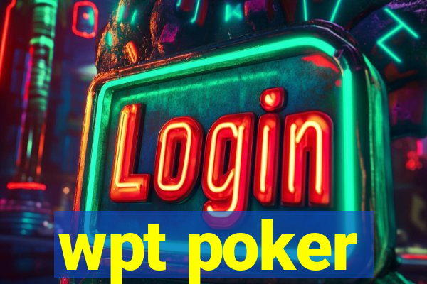 wpt poker