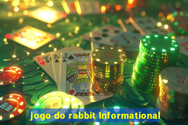 jogo do rabbit Informational