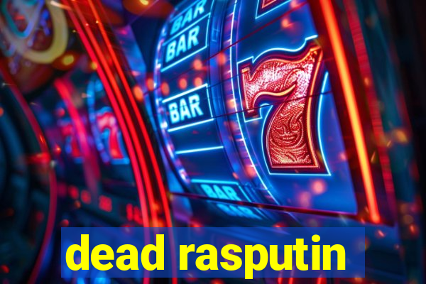 dead rasputin