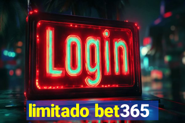 limitado bet365