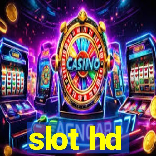 slot hd