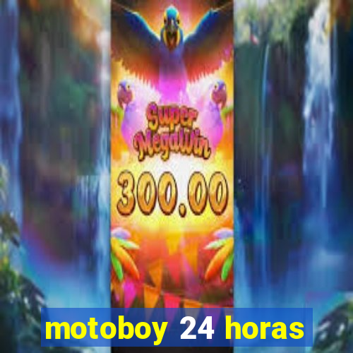 motoboy 24 horas