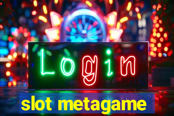 slot metagame