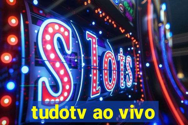 tudotv ao vivo