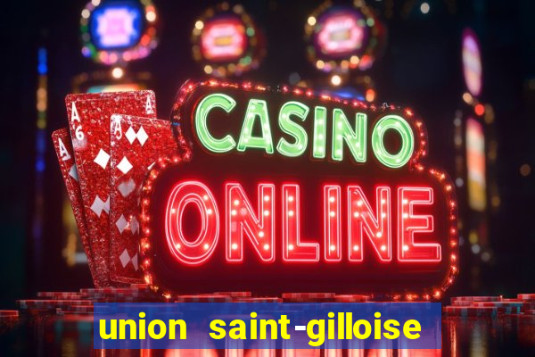 union saint-gilloise ao vivo