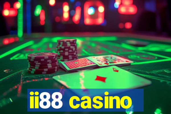 ii88 casino