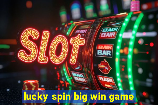 lucky spin big win game