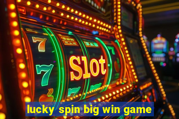 lucky spin big win game