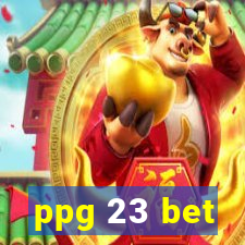 ppg 23 bet