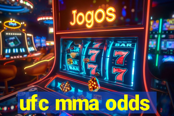 ufc mma odds