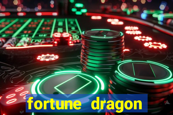 fortune dragon melhor horario