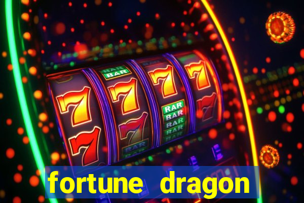 fortune dragon melhor horario