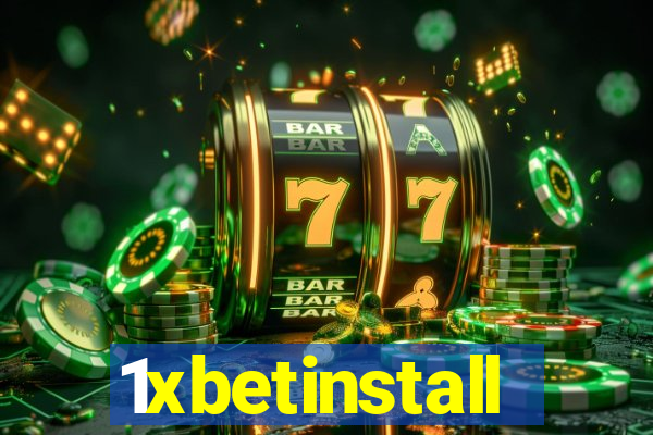 1xbetinstall