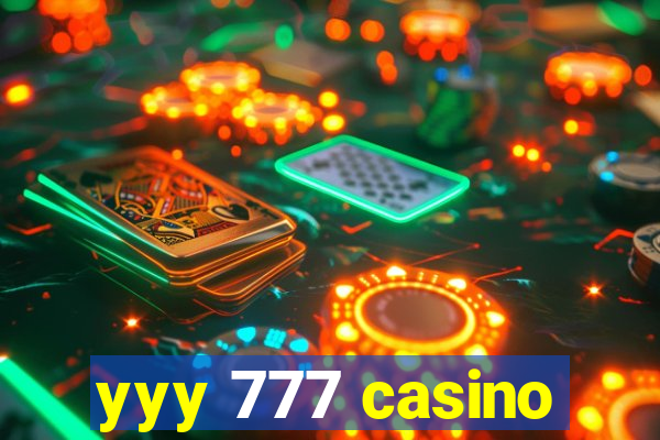 yyy 777 casino