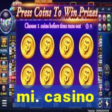 mi. casino