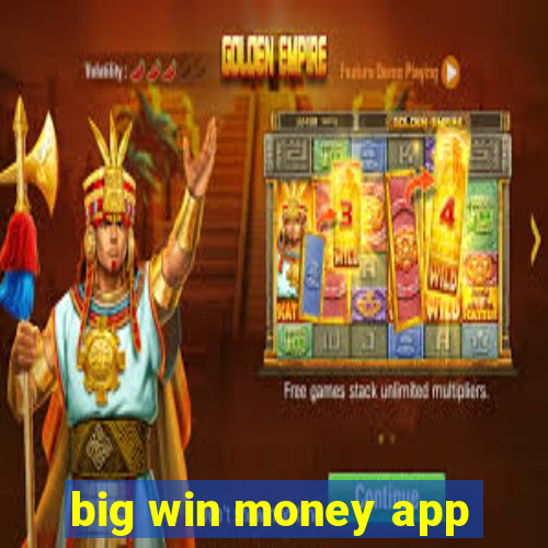 big win money app