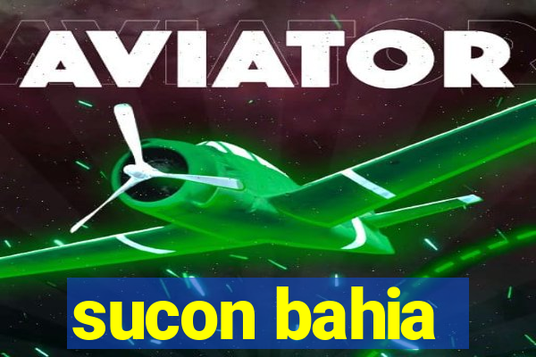 sucon bahia