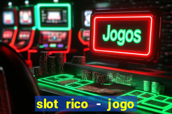 slot rico - jogo de cartas