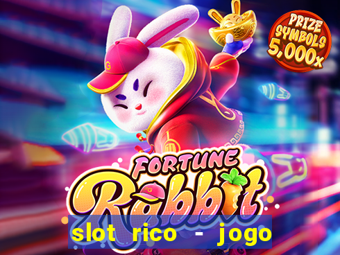 slot rico - jogo de cartas