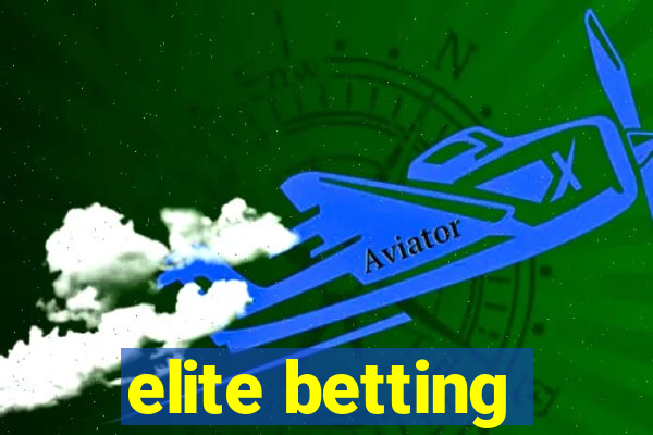 elite betting