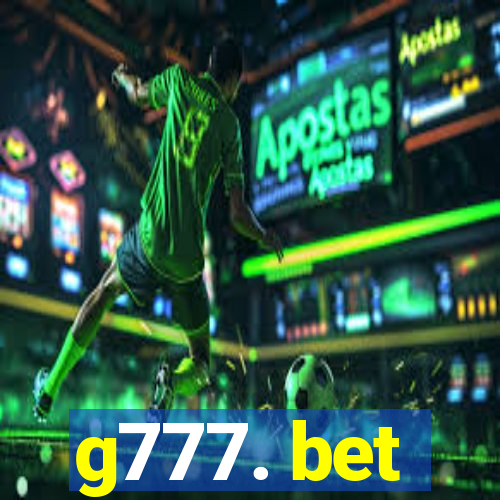 g777. bet