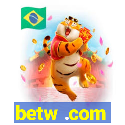 betw .com