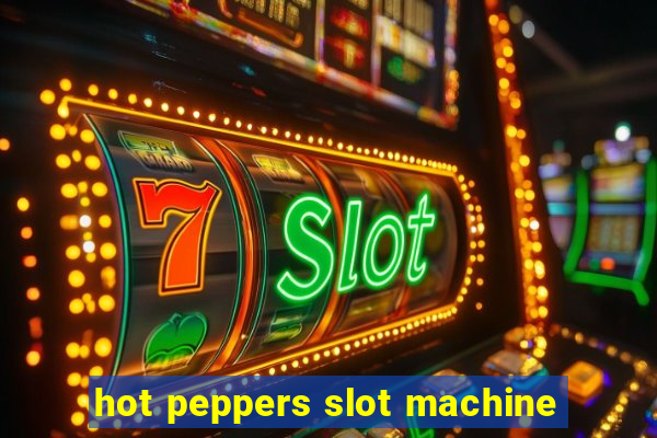 hot peppers slot machine