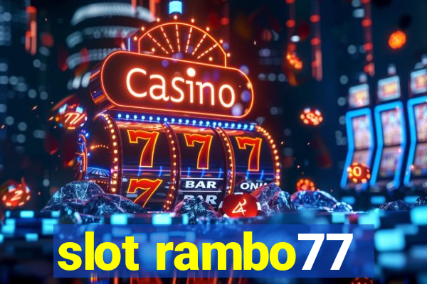 slot rambo77