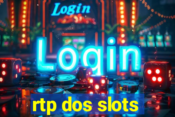 rtp dos slots