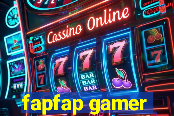 fapfap gamer