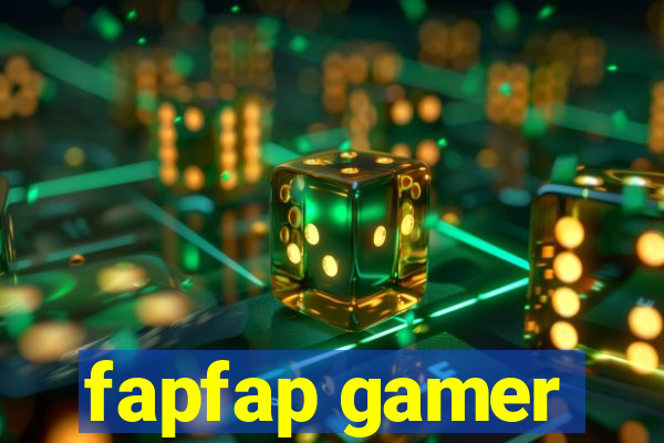 fapfap gamer