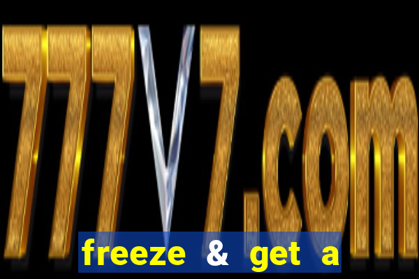 freeze & get a $333 bonus