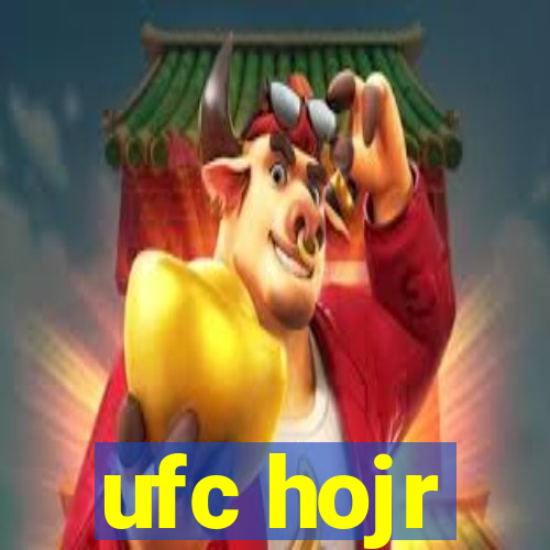 ufc hojr