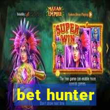 bet hunter