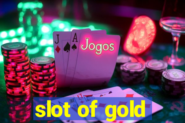 slot of gold