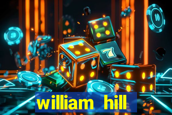 william hill internet betting