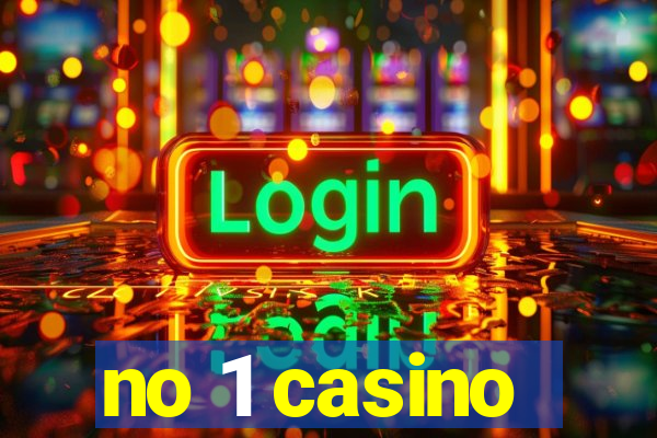 no 1 casino