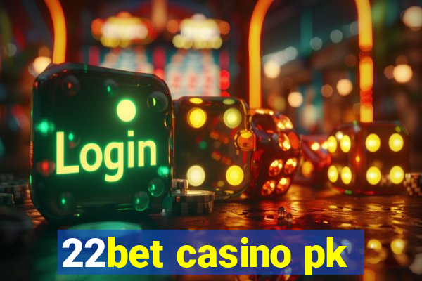 22bet casino pk