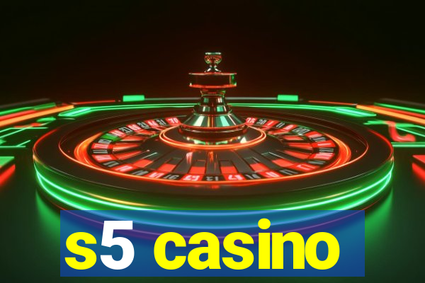 s5 casino