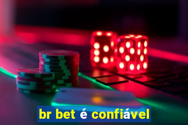 br bet é confiável